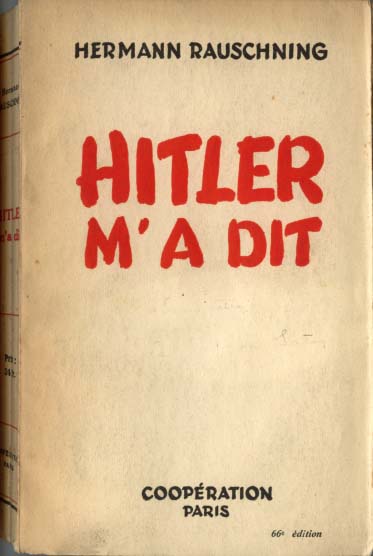 Hermann Rauschning, Hitler m'a dit